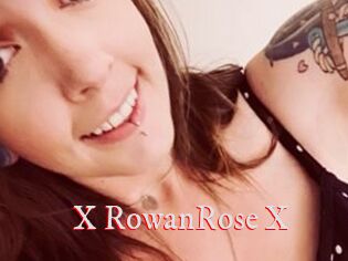 X_RowanRose_X