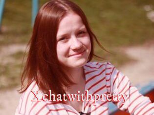 Xchatwithpretty