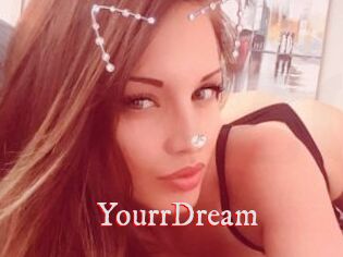 YourrDream