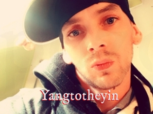 Yangtotheyin