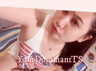 YourDominantTS