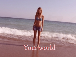 Your_world